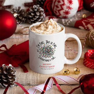 Funny 'Everything is Fine' Christmas  Coffee Mug