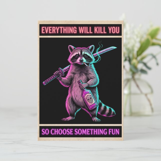 Funny Everything Will Kill You Racoon Postcard (Standing Front)
