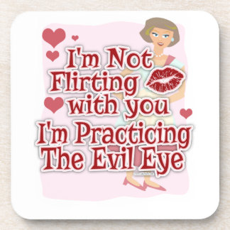 Funny Evil Eye Housewife Saying Coaster