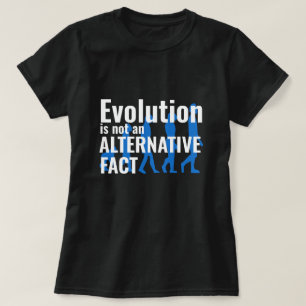 Funny "Evolution is Not an Alternative Fact" T-Shirt