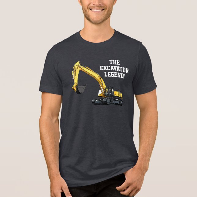 Funny Excavator Legend Heavy Equipment Operator Tri-Blend Shirt (Front)