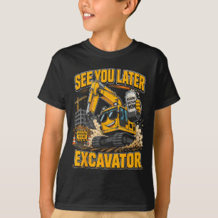 Funny Excavator-Shirt See Later Excavator Toddler T-Shirt