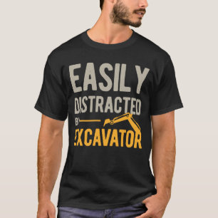 Funny Excavator T-Shirt