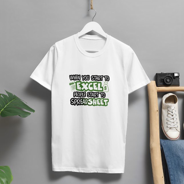 Funny Excel and Spreadsheet T-Shirt (Creator Uploaded)