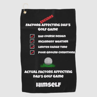Funny Excuses Classic Black and White Golf Towel