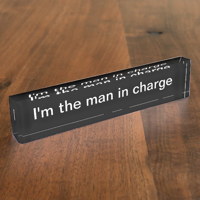 Funny Executive Desk Name Plate (Side)