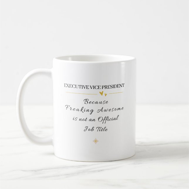 Funny Executive Vice President Gift Coffee Mug (Left)