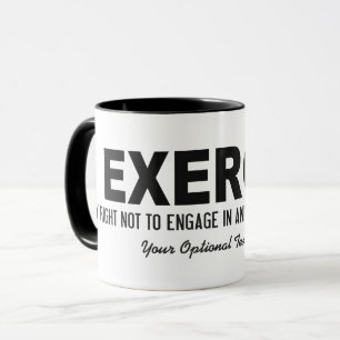 Funny Exercise custom text mugs