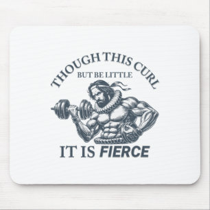 Funny Exercise Fierce Workout Shakespeare Inspired Mouse Mat