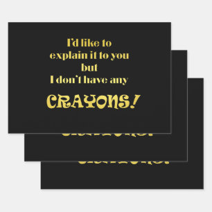Funny Explain With Crayons Joke Wrapping Paper Sheet