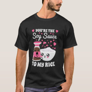 Funny Extra Rice Lover With Soy Sauce To My Rice T-Shirt