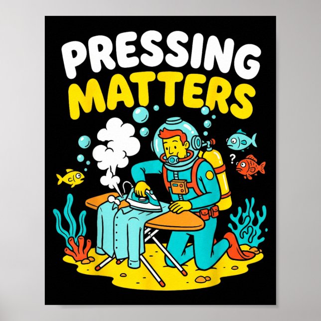 Funny Extreme Ironing Scuba Diver Pressing s Poster (Front)