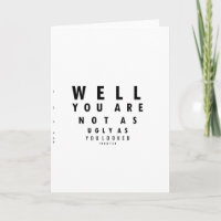 Funny Eyechart You are not as ugly