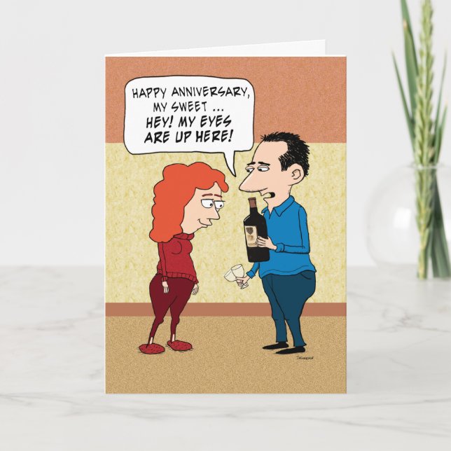 Funny Eyes Are Up Here Happy Anniversary Card (Front)