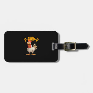 Funny F-Awk-F Chicken F-Caw-F Rooster Pun Retro Vi Luggage Tag