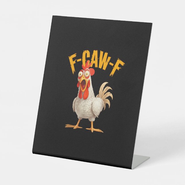 Funny F-Awk-F Chicken F-Caw-F Rooster Pun Retro Vi Pedestal Sign (Front)