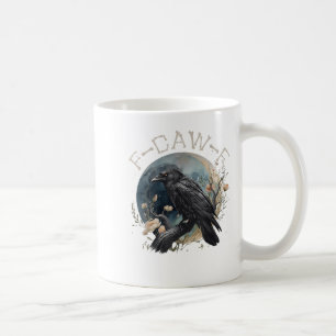 Funny F-caw-f Black Crow Fcawf Black Crow  Coffee Mug