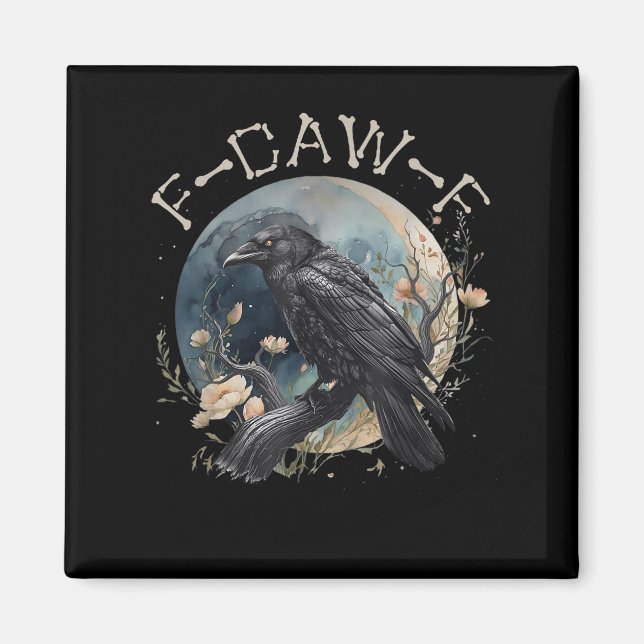 Funny F-caw-f Black Crow Fcawf Black Crow  Magnet (Front)