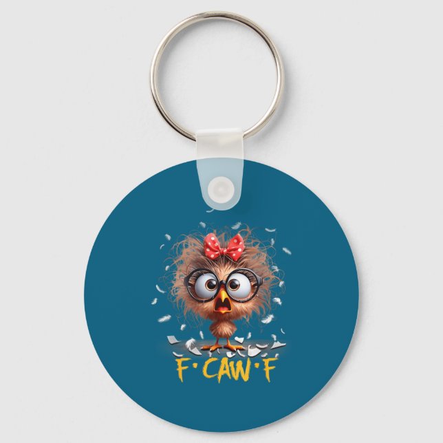 Funny F-caw-f Black Crow Fcawf Humor Quote Bird Sh Key Ring (Front)