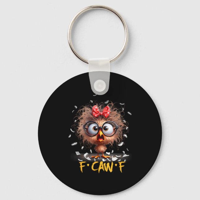 Funny F-caw-f Black Crow Fcawf Humor Quote Bird Sh Key Ring (Front)