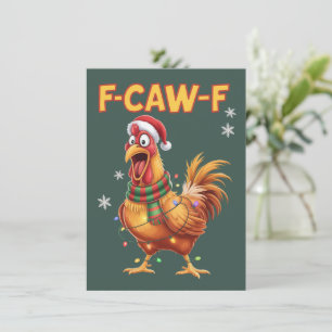 Funny F Caw F Chicken Christmas Screaming Rooster  Holiday Card