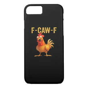 Funny F Caw F Chicken Creative Casual Design iPhone 8/7 Case