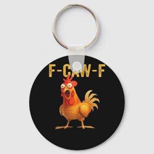 Funny F Caw F Chicken Creative Casual Design Key Ring