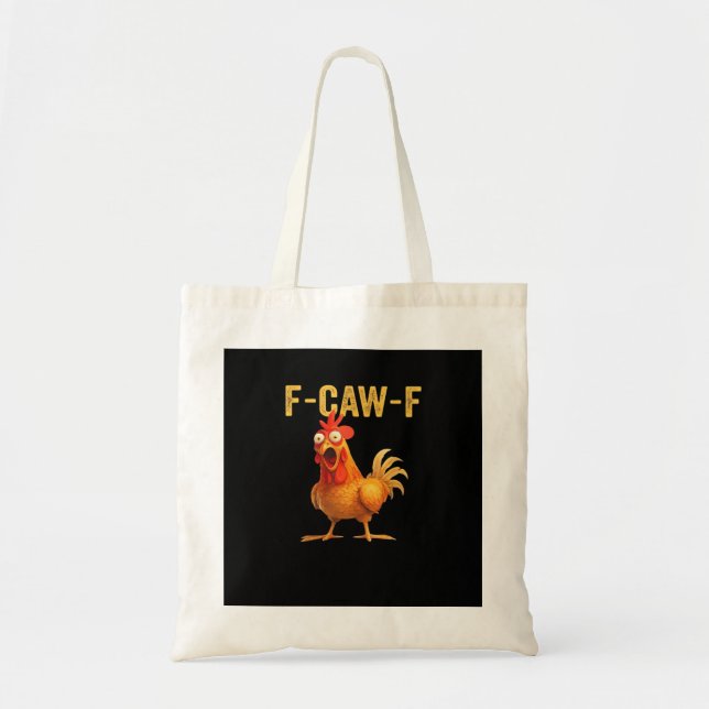 Funny F-Caw-F Chicken Creative Casual Tote Bag (Front)
