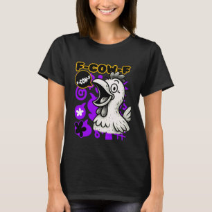 Funny F-Caw-F Chicken Crow Rooster Humour for Casu T-Shirt