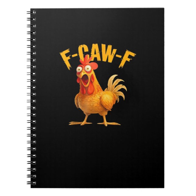 Funny F-Caw-F Chicken F-Caw-F Chicken Classic Cool Notebook (Front)