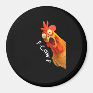 Funny F-Caw-F Chicken F-Caw-F Chicken Creative Cas Magnet