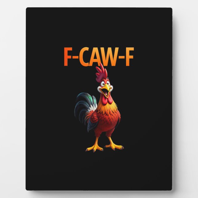 Funny F-Caw-F Chicken F-Caw-F Chicken Gothic Vinta Plaque (Front)