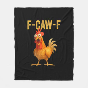 Funny F-Caw-F Chicken F-Caw-F Chicken Minimal Clea Fleece Blanket