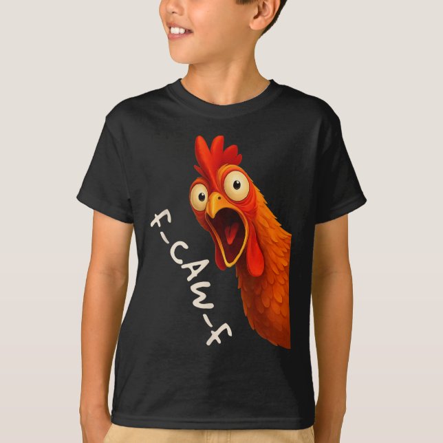 Funny F-caw-f Chicken Fcawf Rooster Halloween Bird T-Shirt (Front)