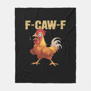 Funny F-Caw-F Chicken Funny Trendy Fleece Blanket