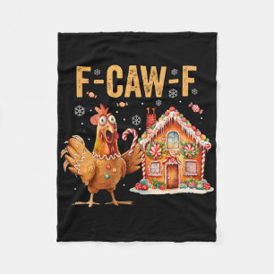 Funny F-caw-f Chicken Gingerbread Cookies King Chr Fleece Blanket