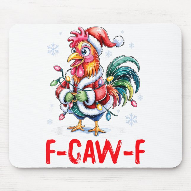Funny F-caw-f Chicken Humor Santa Rooster Christma Mouse Mat (Front)