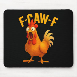 Funny F-caw-f Chicken Humour Farm Animal Tee Mouse Mat