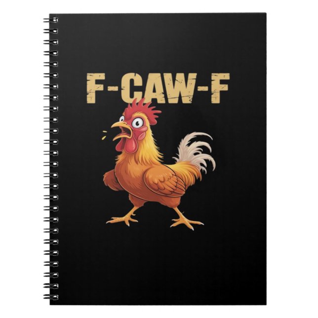 Funny F Caw F Chicken Retro Style Design Notebook (Front)