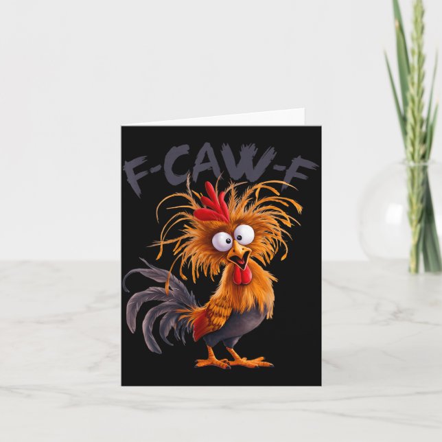 Funny F Caw F Chicken Rooster Meme Saying Pun Card (Front)