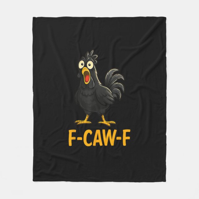 Funny F-Caw-F Chicken Shirts F-Caw-F Chicken Fleece Blanket (Front)