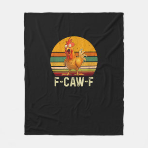 Funny F-Caw-F Chicken Shirts F-Caw-F Chicken Vinta Fleece Blanket