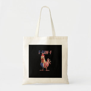 Funny F-Caw-F Chicken USA Flag F-Caw-F American Ch Tote Bag