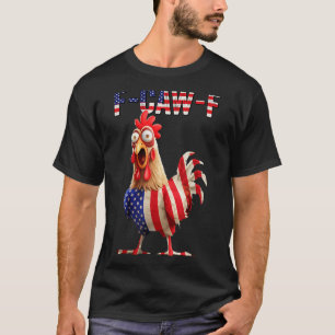 Funny F-caw-f Chicken Usa Flag Fcawf American Chic T-Shirt