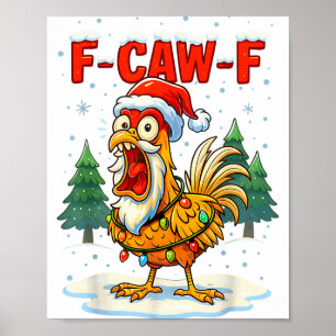 Funny F-caw-f Christmas Chicken Xmas Lights Santa  Poster
