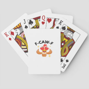 Funny F-Caw-F Classic Playing Cards