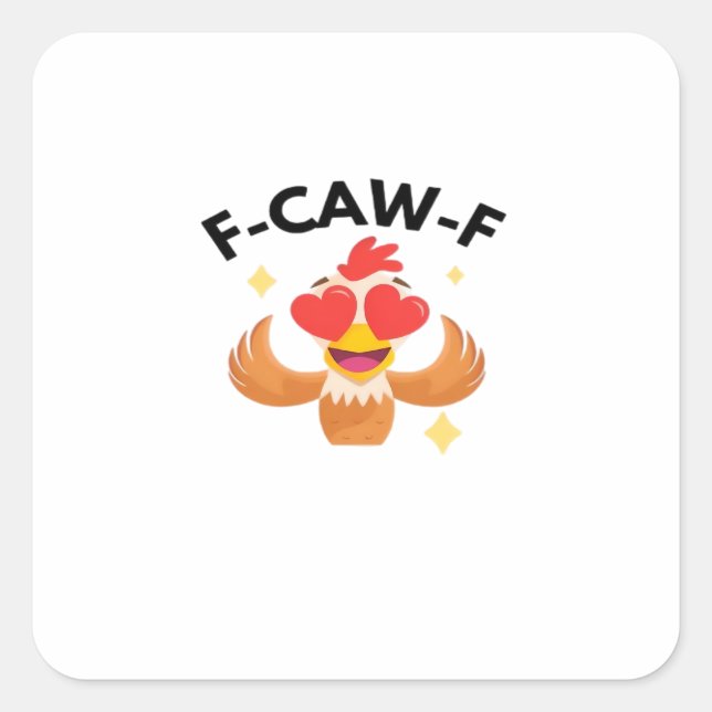 Funny F-Caw-F Classic Square Sticker (Front)