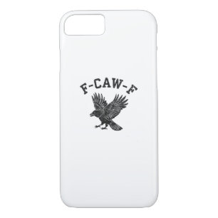 Funny F-Caw-F Crow Aesthetic Style iPhone 8/7 Case