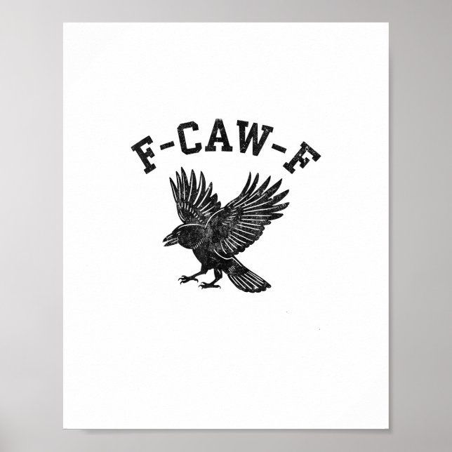 Funny F-Caw-F Crow Aesthetic Style Poster (Front)