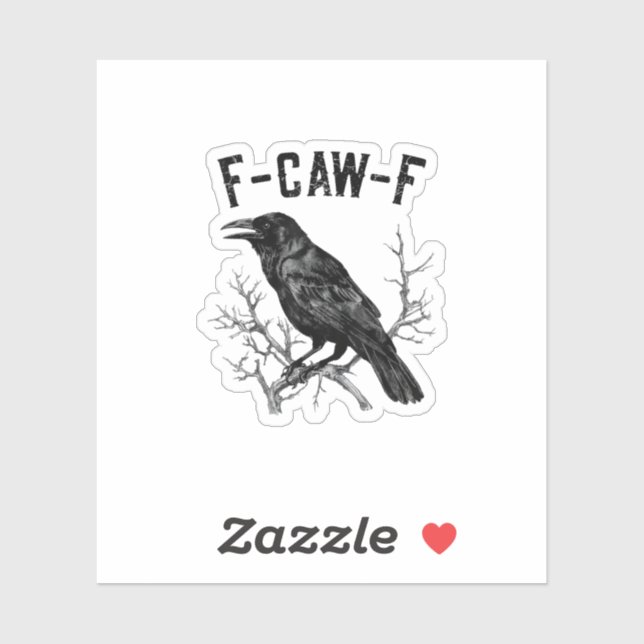 Funny F-Caw-F Crow Bird Raven Men Women (Sheet)